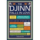 The Djinn Falls in Love and Other Stories       {USED}